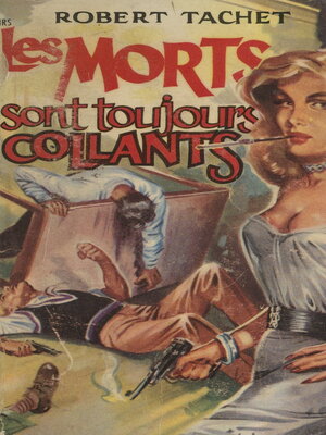 cover image of Les morts sont toujours collants